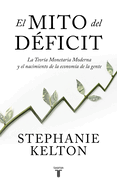 El Mito del Dficit / The Deficit Myth