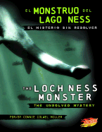 El Monstruo del Lago Ness/The Loch Ness Monster: El Misterio Sin Resolver/The Unsolved Mystery