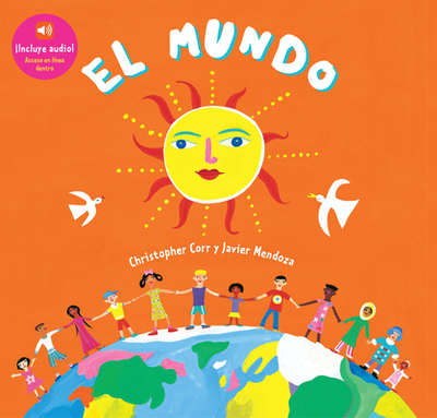 El Mundo - Barefoot Books, and Corr, Christopher (Illustrator)