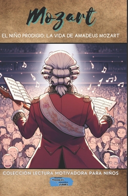 El Nio Prodigio: La vida de Amadeus Mozart - Pedersen, Axel