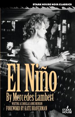 El Nino - Lambert, Mercedes, and Braverman, Kate (Introduction by)