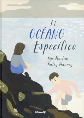 El Oceano Especifico - Maclear, Kyo, and Maurey, Katty