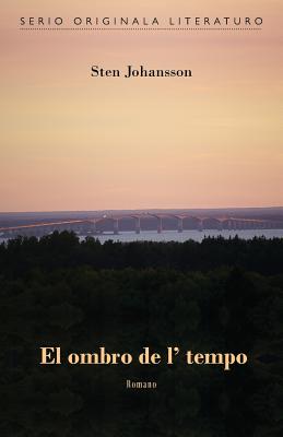 El Ombro de L' Tempo (Originala Romano En Esperanto) - Johansson, Sten