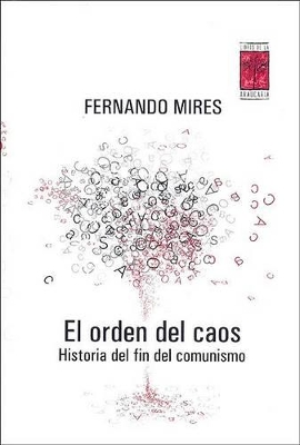 El Orden del Caos - Mires, Fernando