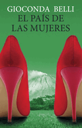 El Pa?s de Las Mujeres / A Woman's Country