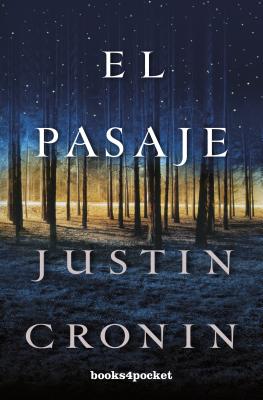 El Pasaje - Cronin, Justin, and Murillo, Eduardo G (Translated by)