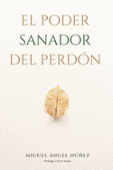 El poder sanador del perd?n