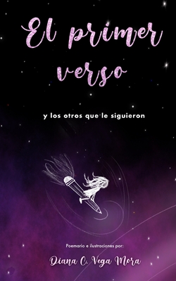 El Primer Verso: y los otros que le siguieron - Vega, Diana