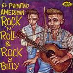 El Primitivo American Rock 'N' Roll & Rockabilly