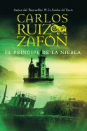 El Principe de La Niebla - Ruiz Zafon, Carlos