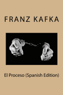 El Proceso (Spanish Edition)