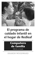 El Programa de Cuidado Infantil En El Hogar de Redleaf: Compaero de Familia, Edici?n Revisada (10-Pack)