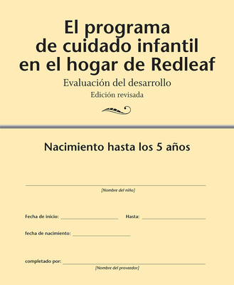 El Programa de Cuidado Infantil En El Hogar de Redleaf: Evaluacin del Desarrollo, Edicin Revisada (10-Pack) - Press, Redleaf