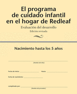 El Programa de Cuidado Infantil En El Hogar de Redleaf: Evaluaci?n del Desarrollo, Edici?n Revisada (10-Pack)