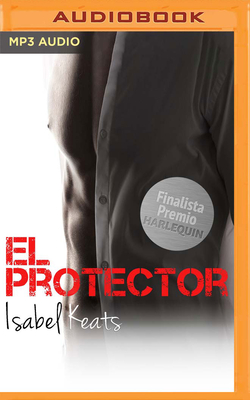 El Protector - Keats, Isabel