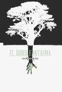 El ?rbol Fantasma