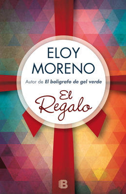 El Regalo/ The Gift - Moreno, Eloy