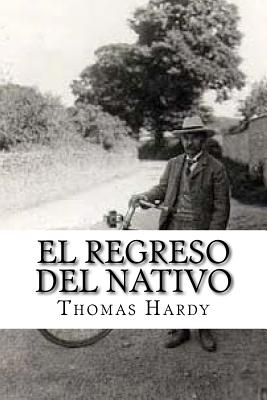 El Regreso del Nativo - Thomas Hardy