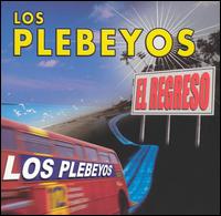 El Regreso - Los Plebeyos