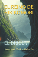 El Reino de Hikikomori: El Origen