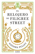 El Relojero de Filigree Street / The Watchmaker of Filigree Street
