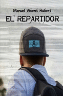 El Repartidor: Crnicas Urbanas