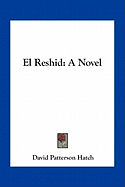 El Reshid - Hatch, David Patterson