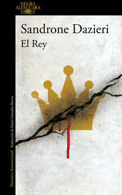 El Rey /The King - Dazieri, Sandrone