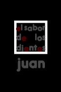 El Sabor de Los Dientes