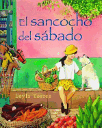 El Sancocho del Sabado: Spanish Hardcover Edition of Saturday Sancocho - 
