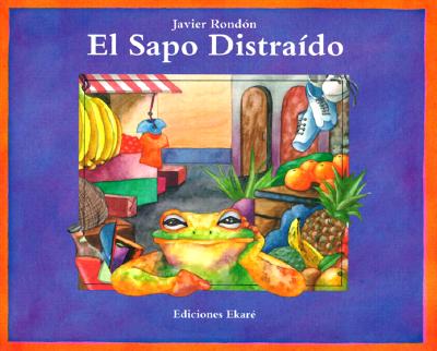 El Sapo Distraido - Da Coll, Ivar, and Rondon, Javier