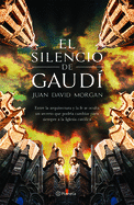 El Silencio de Gaudi