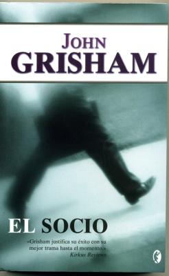 El Socio - Grisham, John, and Lopezarnabat, Merce (Translated by)