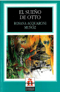 El Sueno de Otto - Munoz, Rosana Acquaroni, and Acquaroni, Rosana