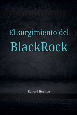 El surgimiento del Black Rock - Branson, Edward