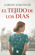 El Tejido de Los Das / The Fabric of the Days