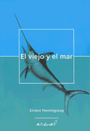 El Viejo y El Mar