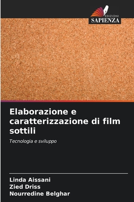 Elaborazione e caratterizzazione di film sottili - Aissani, Linda, and Driss, Zied, and Belghar, Nourredine