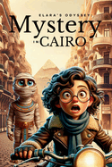 Elara's Odyssey: Mystery in Cairo