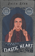Elastic Heart