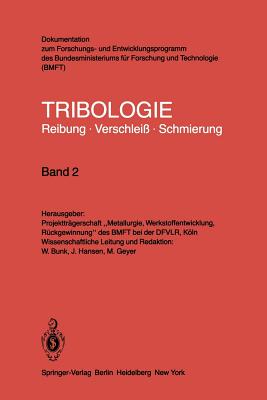 Elastohydrodynamik - Me?- Und PR?fverfahren Eigenschaften Von Motorenlen - Bunk, W (Revised by), and Hansen, J (Revised by), and Geyer, M (Revised by)