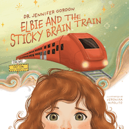 Elbie and the Sticky Brain Train