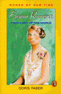 Eleanor Roosevelt: First Lady of the World