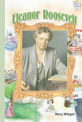 Eleanor Roosevelt - Winget, Mary