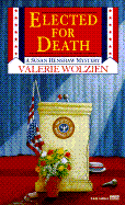 Elected for Death - Wolzien, Valerie