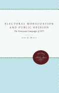 Electoral Mobilization and Public Opinion: The Venezuela Campaign of 1973