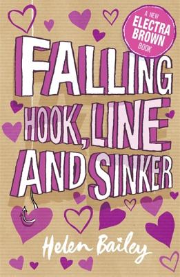 Electra Brown: Falling Hook, Line and Sinker: Book 5 - Bailey, Helen