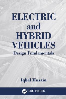 Electric and Hybrid Vehicles - Husain, Iqbal