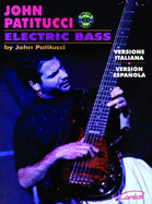 Electric Bass: Italian, Spanish Language Edition, Book & CD