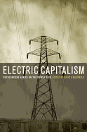 Electric Capitalism: Recolonising Africa on the Power Grid